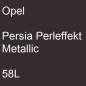 Preview: Opel, Persia Perleffekt Metallic, 58L.